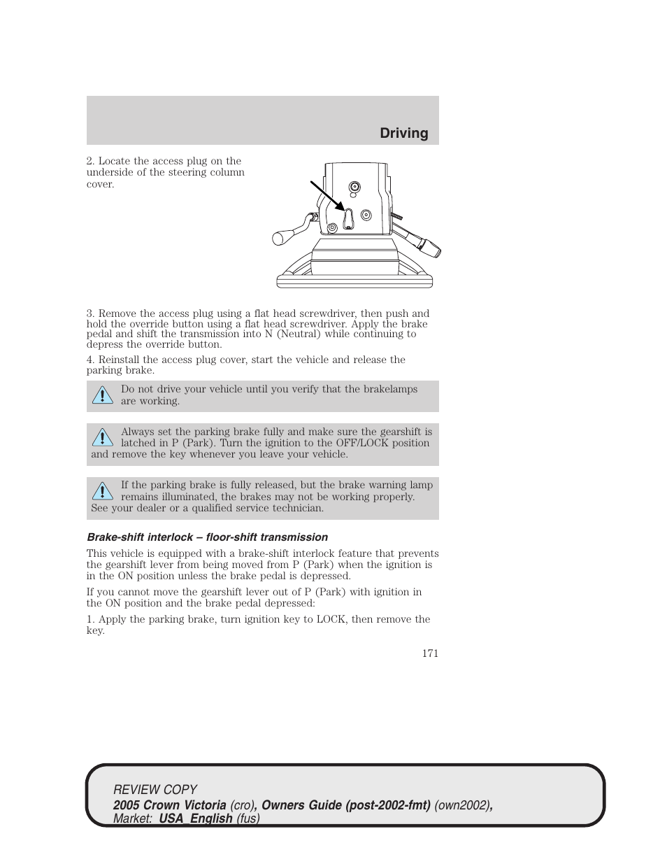 Driving | FORD 2005 Crown Victoria v.1 User Manual | Page 171 / 256
