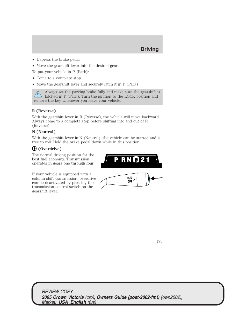 Driving | FORD 2005 Crown Victoria v.1 User Manual | Page 173 / 256