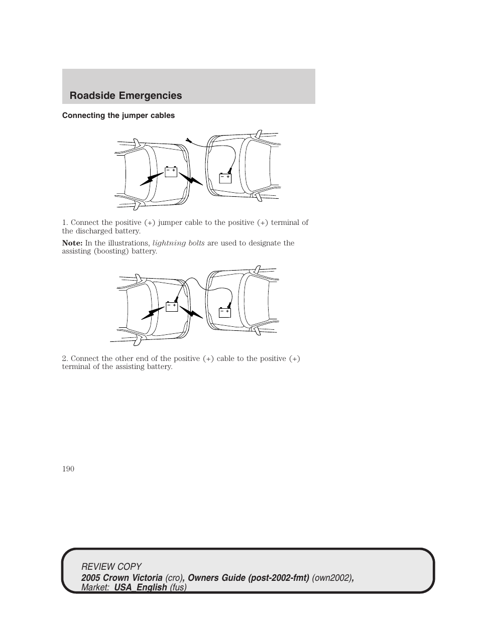 Roadside emergencies | FORD 2005 Crown Victoria v.1 User Manual | Page 190 / 256