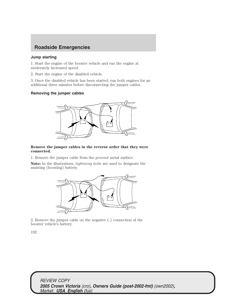 Roadside emergencies | FORD 2005 Crown Victoria v.1 User Manual | Page 192 / 256