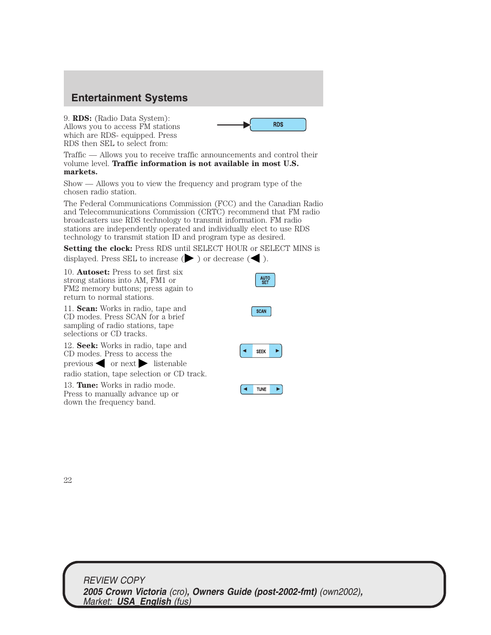 Entertainment systems | FORD 2005 Crown Victoria v.1 User Manual | Page 22 / 256