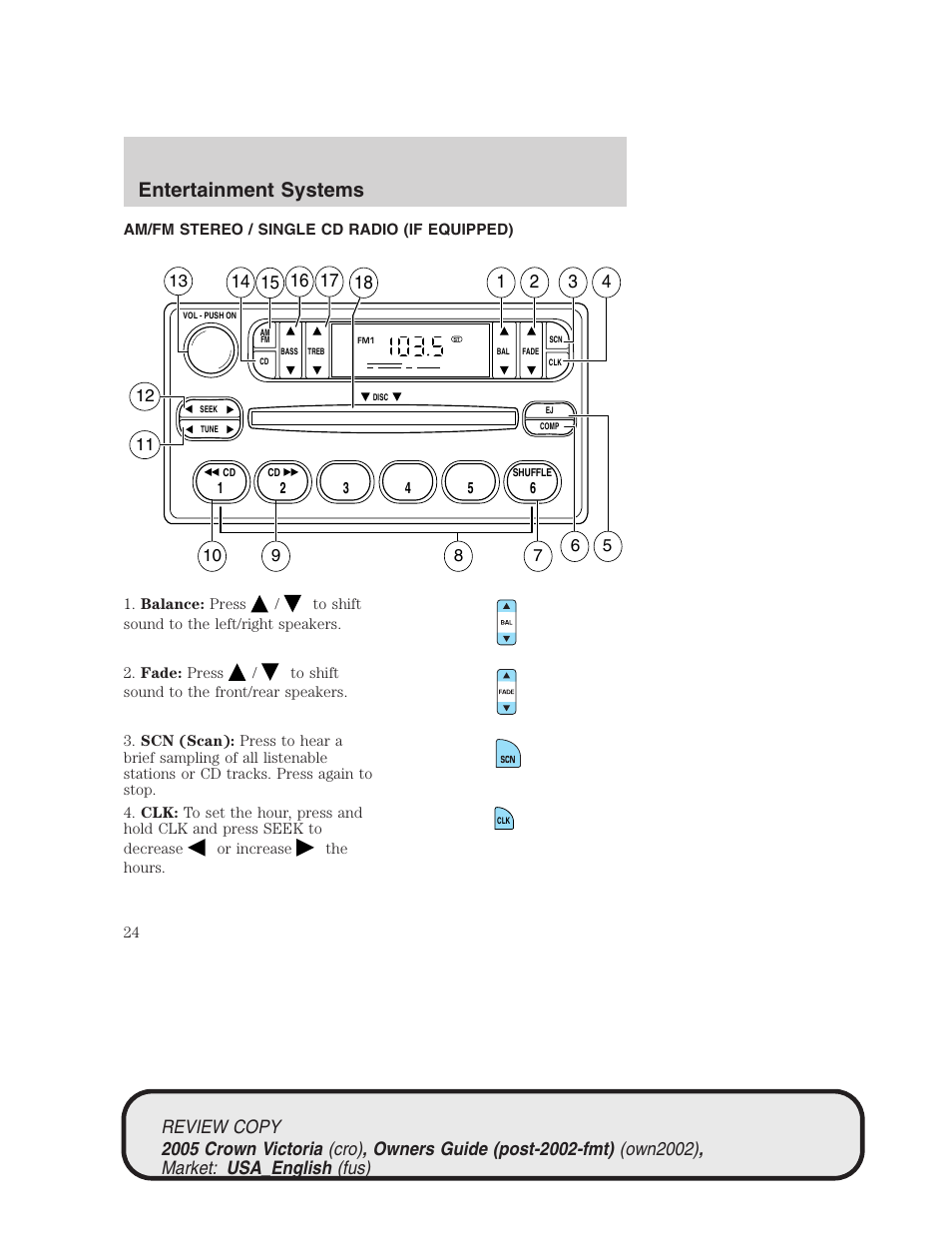 Entertainment systems | FORD 2005 Crown Victoria v.1 User Manual | Page 24 / 256