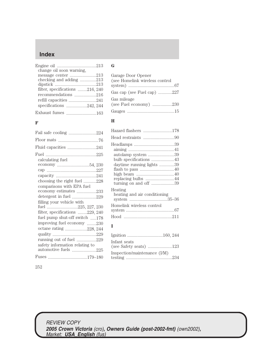 Index | FORD 2005 Crown Victoria v.1 User Manual | Page 252 / 256