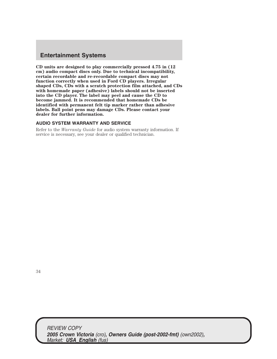 Entertainment systems | FORD 2005 Crown Victoria v.1 User Manual | Page 34 / 256