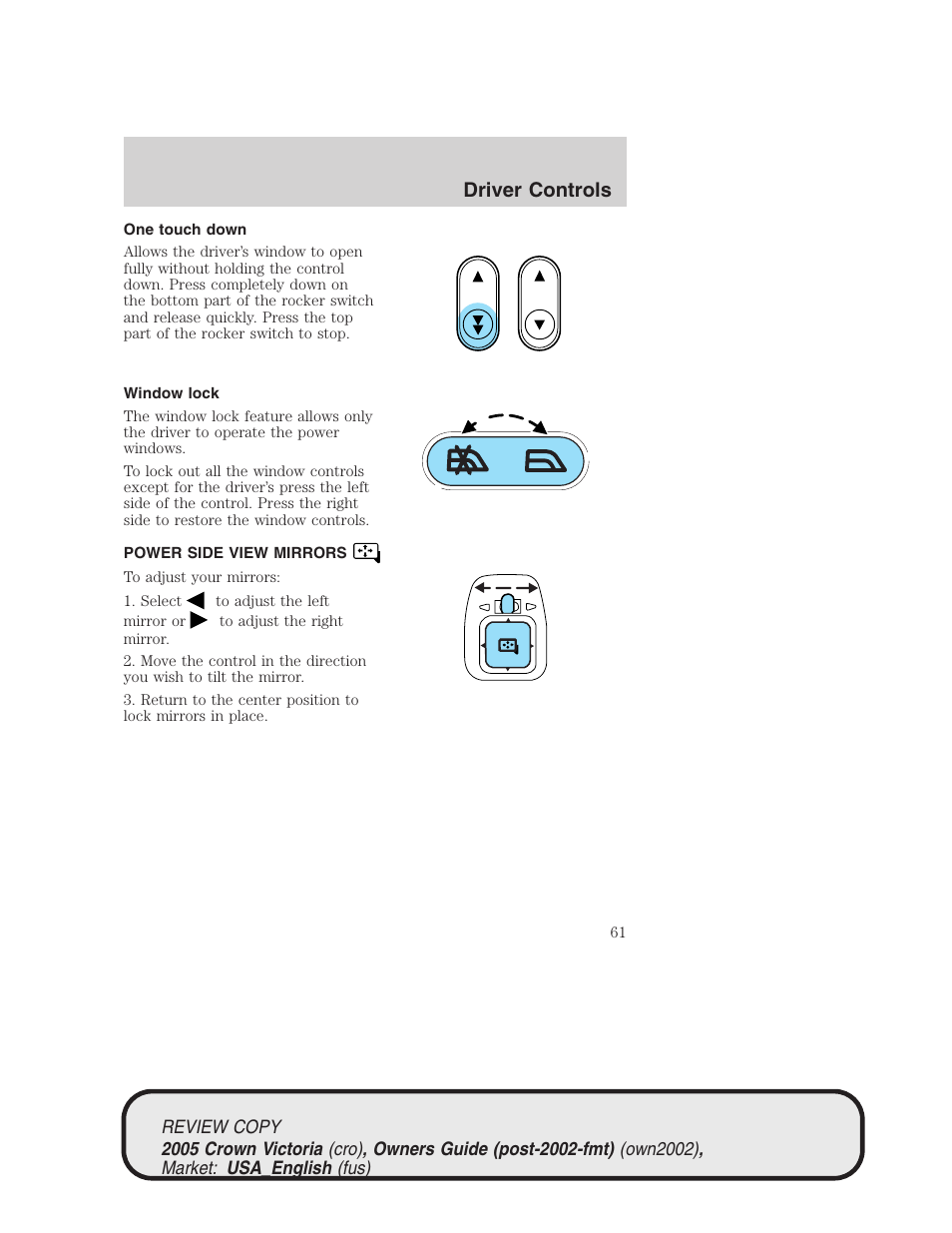 Driver controls | FORD 2005 Crown Victoria v.1 User Manual | Page 61 / 256