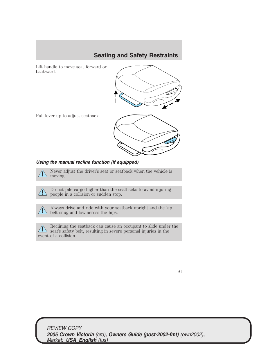 Seating and safety restraints | FORD 2005 Crown Victoria v.1 User Manual | Page 91 / 256