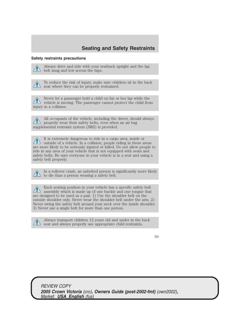 Seating and safety restraints | FORD 2005 Crown Victoria v.1 User Manual | Page 99 / 256