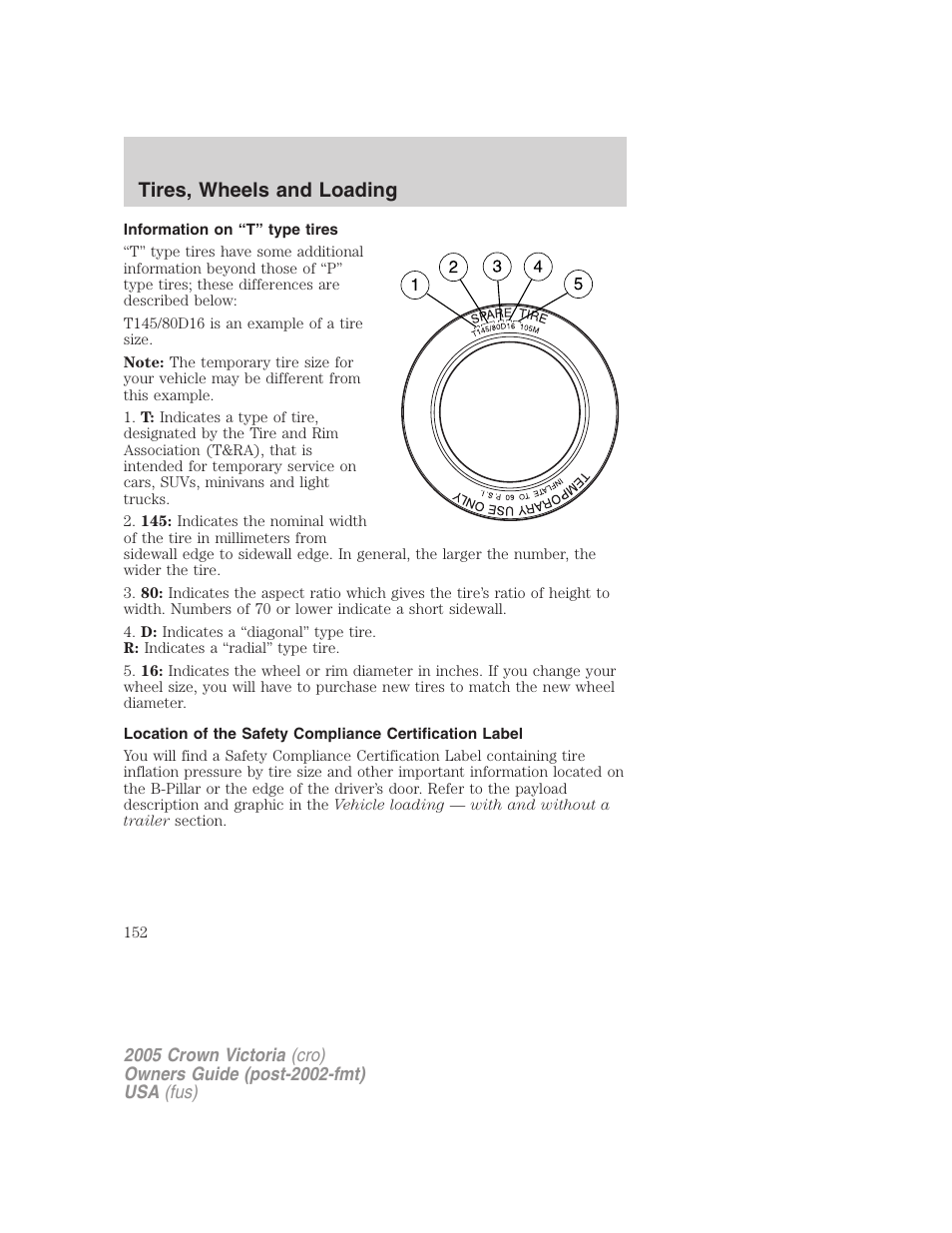 Information on “t” type tires, Tires, wheels and loading | FORD 2005 Crown Victoria v.3 User Manual | Page 152 / 264