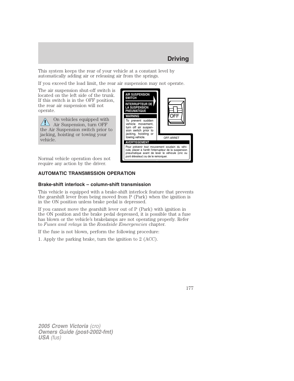 Automatic transmission operation, Brake-shift interlock – column-shift transmission, Transmission operation | Driving | FORD 2005 Crown Victoria v.3 User Manual | Page 177 / 264