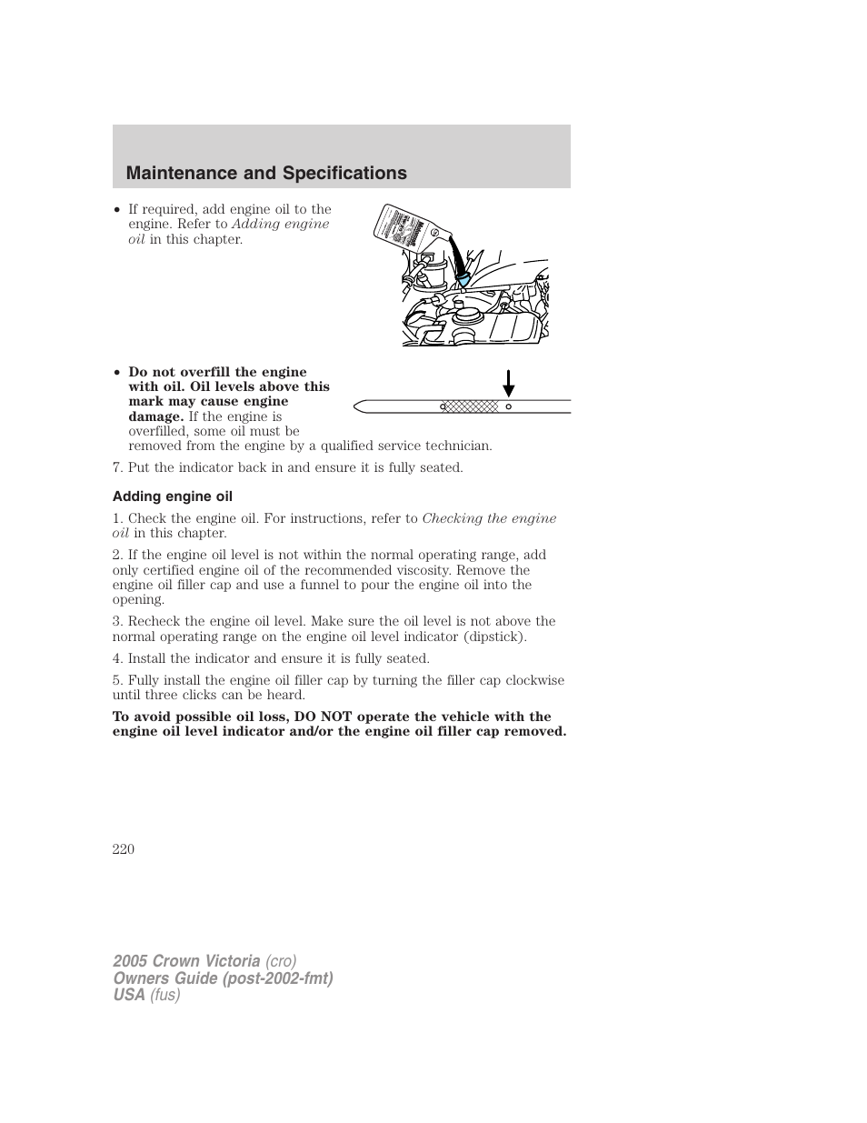 Adding engine oil, Maintenance and specifications | FORD 2005 Crown Victoria v.3 User Manual | Page 220 / 264