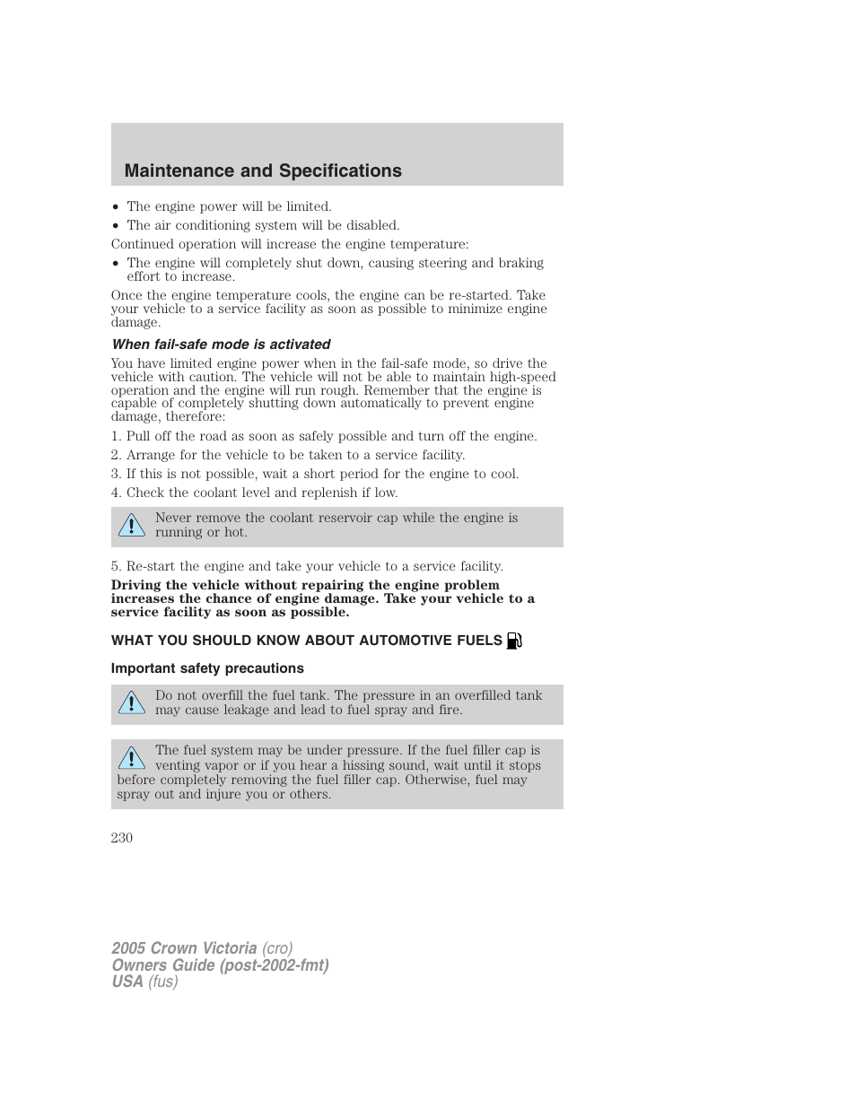 When fail-safe mode is activated, What you should know about automotive fuels, Important safety precautions | Fuel information, Maintenance and specifications | FORD 2005 Crown Victoria v.3 User Manual | Page 230 / 264