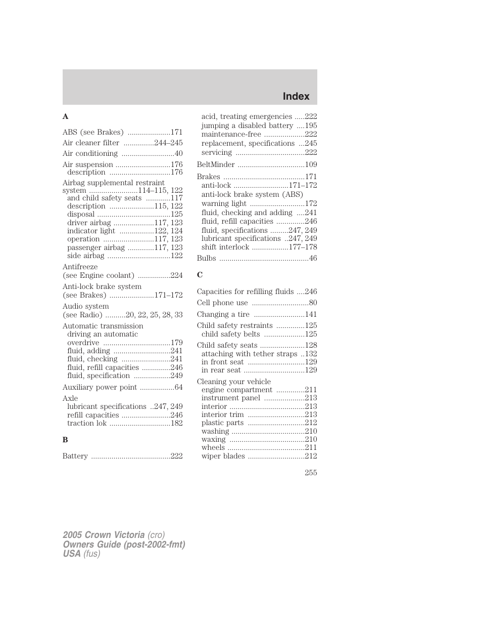 Index | FORD 2005 Crown Victoria v.3 User Manual | Page 255 / 264