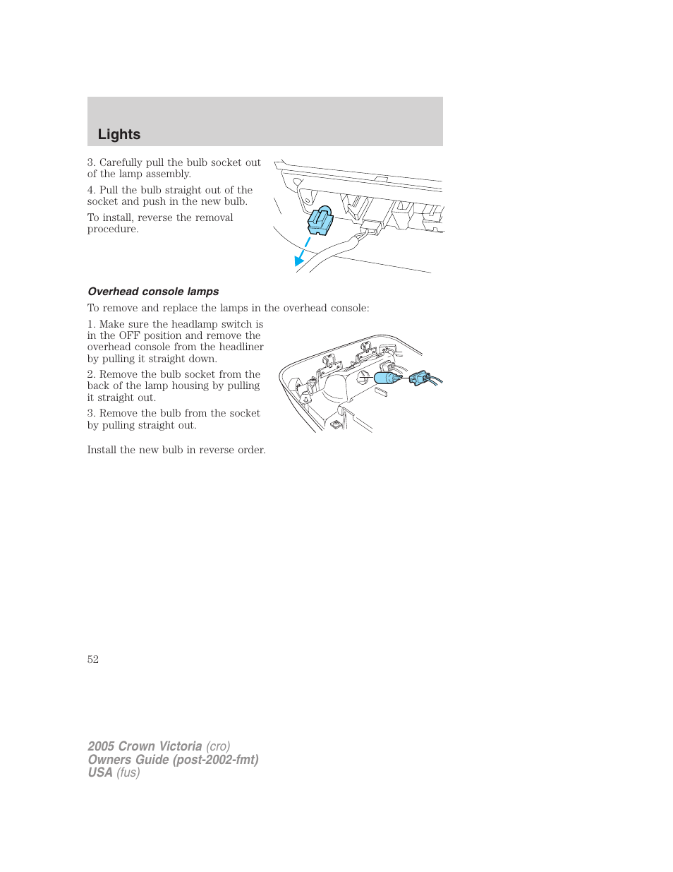 Overhead console lamps, Lights | FORD 2005 Crown Victoria v.3 User Manual | Page 52 / 264