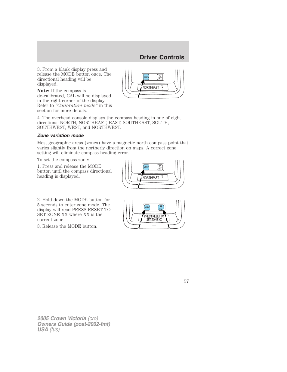 Zone variation mode, Driver controls | FORD 2005 Crown Victoria v.3 User Manual | Page 57 / 264