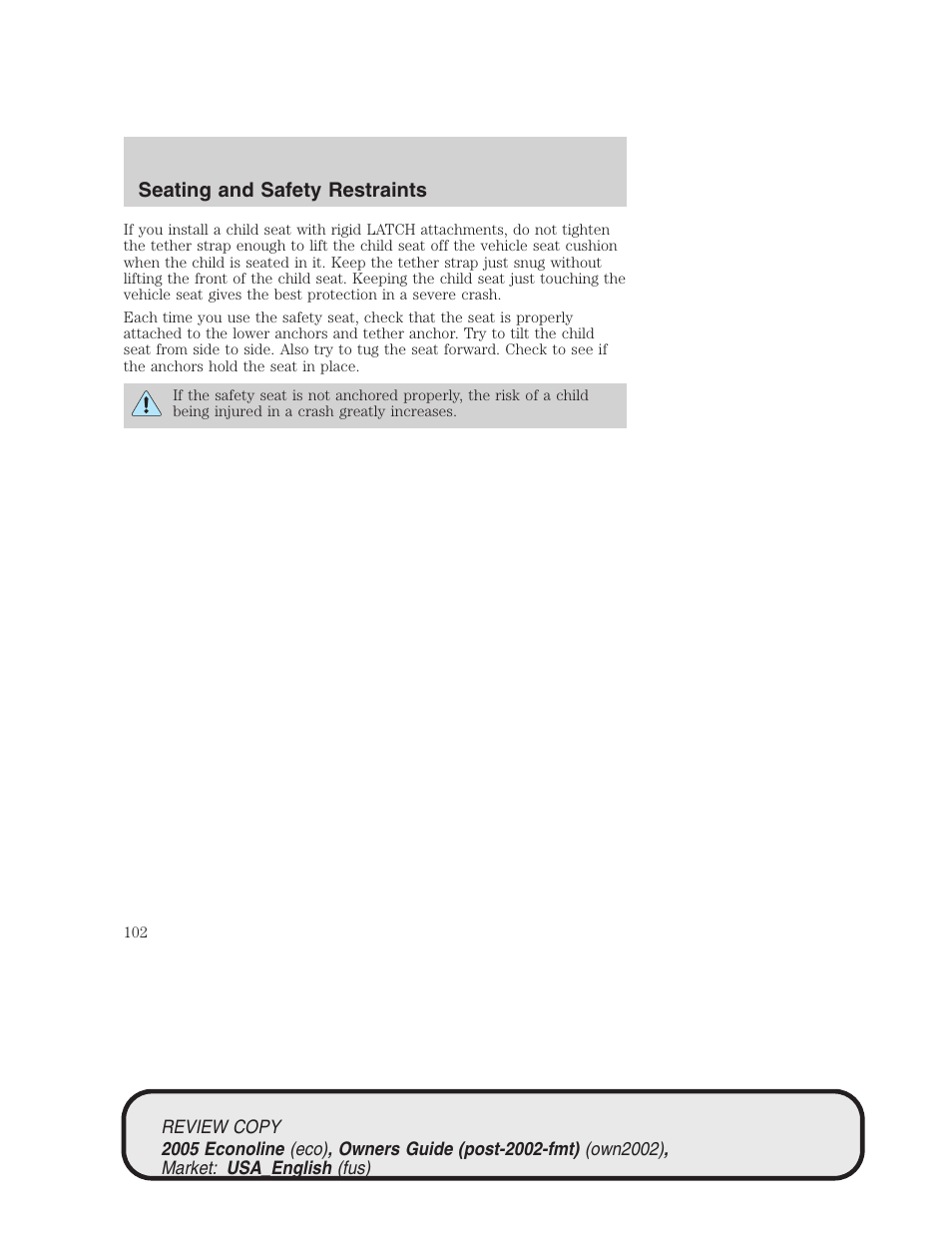 Seating and safety restraints | FORD 2005 E-450 v.1 User Manual | Page 102 / 248