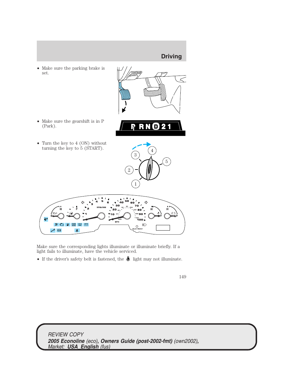 Driving | FORD 2005 E-450 v.1 User Manual | Page 149 / 248