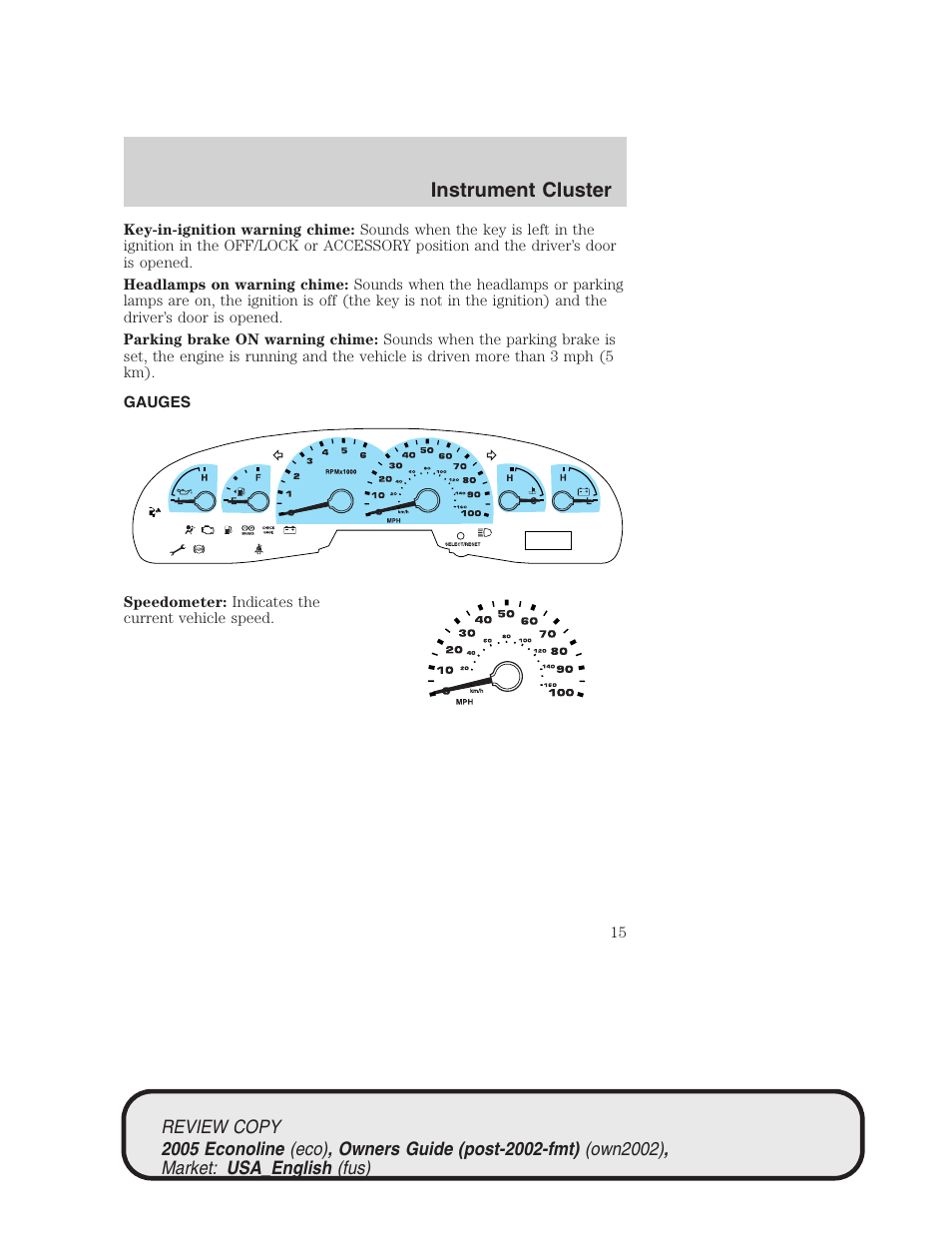 Instrument cluster | FORD 2005 E-450 v.1 User Manual | Page 15 / 248