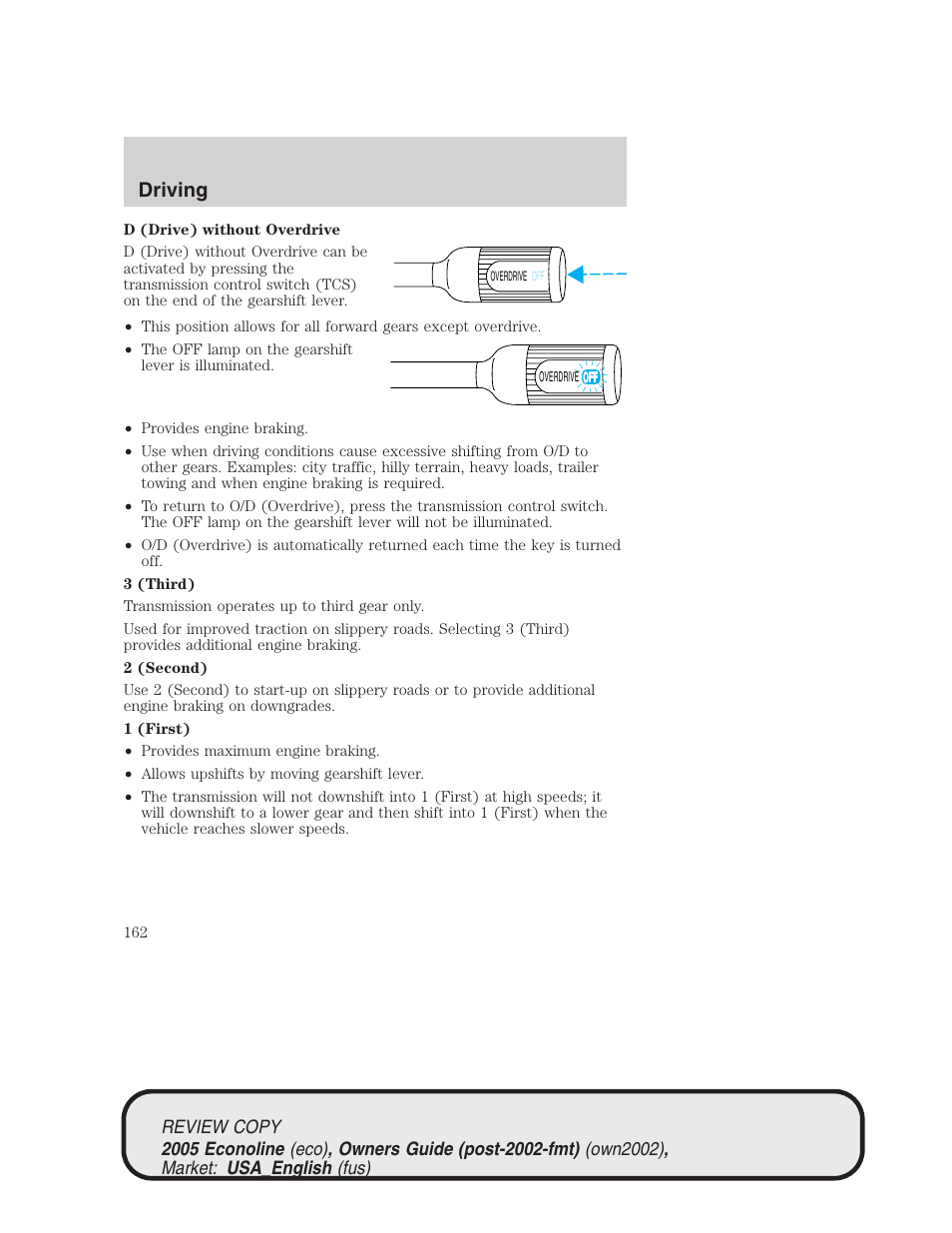 Driving | FORD 2005 E-450 v.1 User Manual | Page 162 / 248