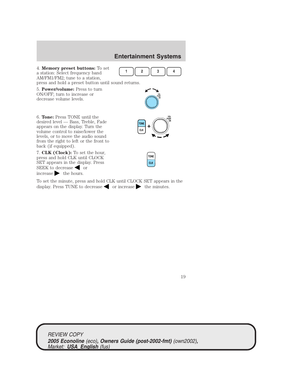 Entertainment systems | FORD 2005 E-450 v.1 User Manual | Page 19 / 248