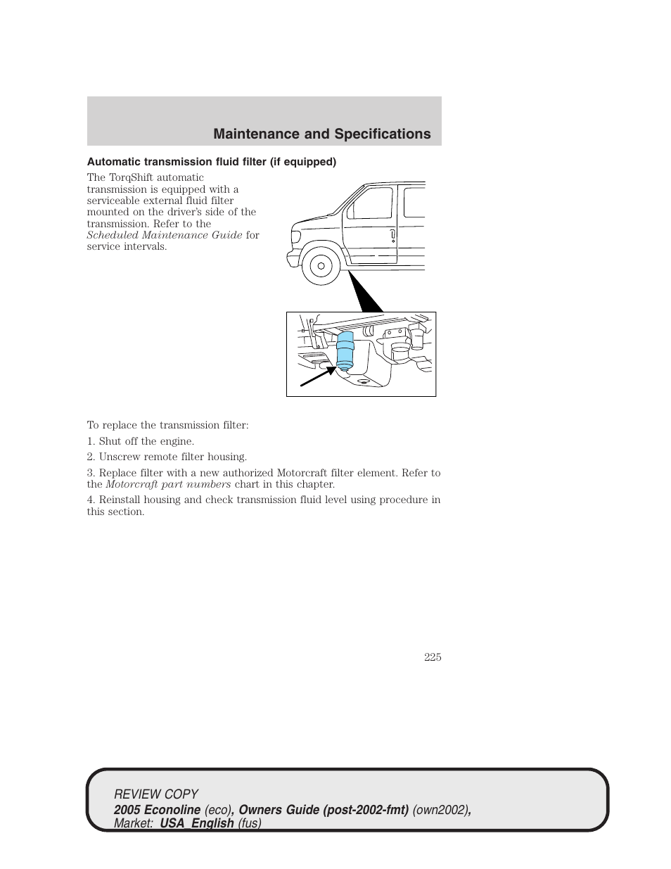 Maintenance and specifications | FORD 2005 E-450 v.1 User Manual | Page 225 / 248