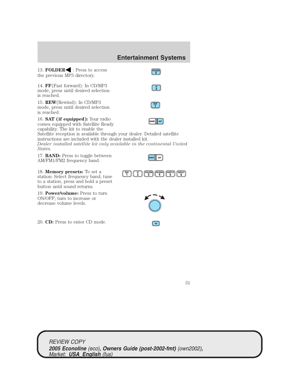 Entertainment systems | FORD 2005 E-450 v.1 User Manual | Page 31 / 248