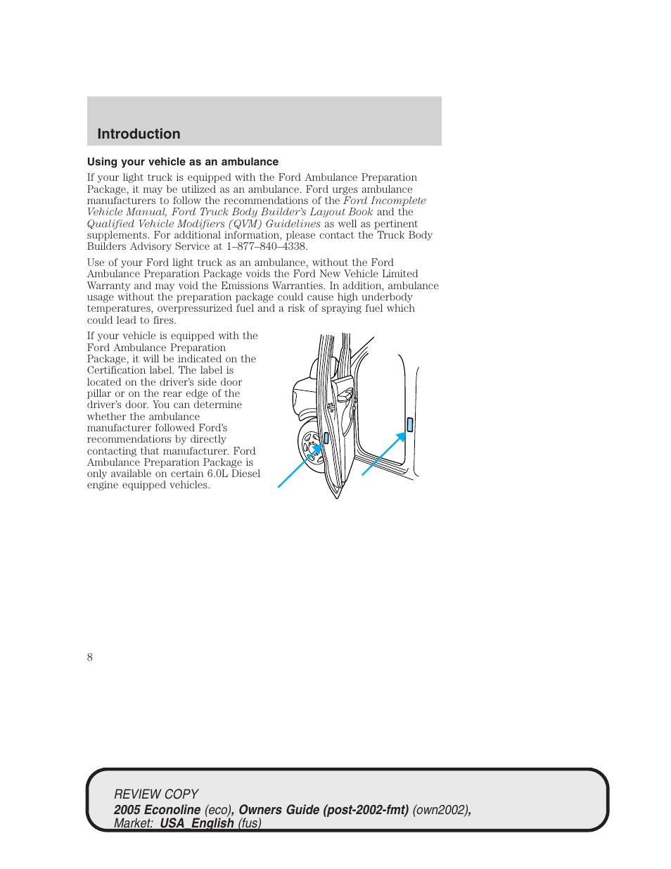 Introduction | FORD 2005 E-450 v.1 User Manual | Page 8 / 248