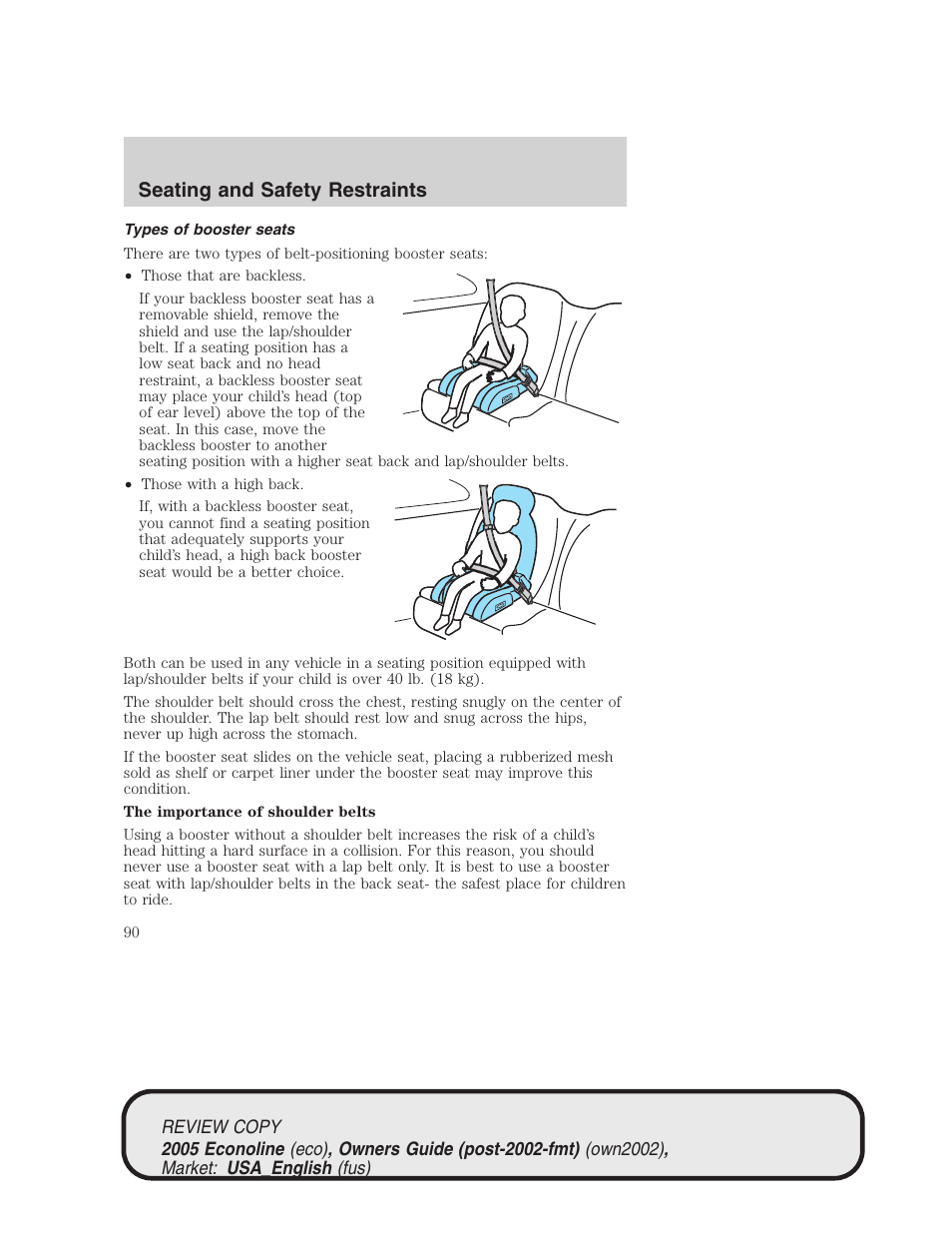 Seating and safety restraints | FORD 2005 E-450 v.1 User Manual | Page 90 / 248