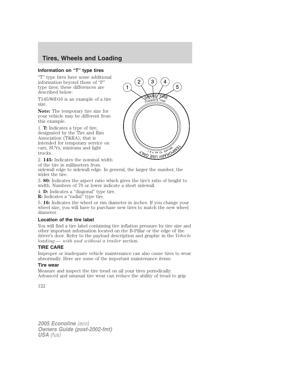Information on “t” type tires, Location of the tire label, Tire care | Tire wear, Tires, wheels and loading | FORD 2005 E-450 v.3 User Manual | Page 122 / 248