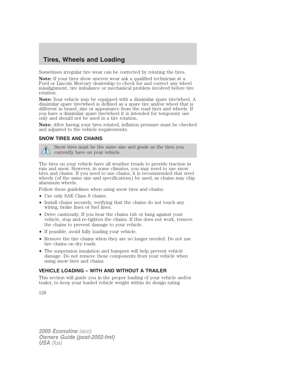 Snow tires and chains, Vehicle loading – with and without a trailer, Vehicle loading | Tires, wheels and loading | FORD 2005 E-450 v.3 User Manual | Page 126 / 248