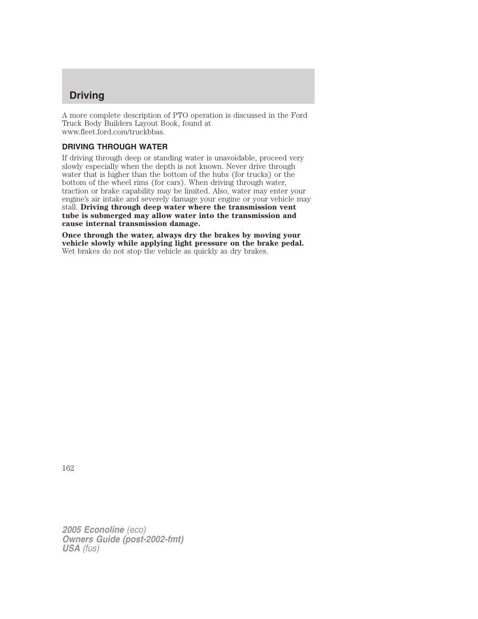 Driving through water, Driving | FORD 2005 E-450 v.3 User Manual | Page 162 / 248