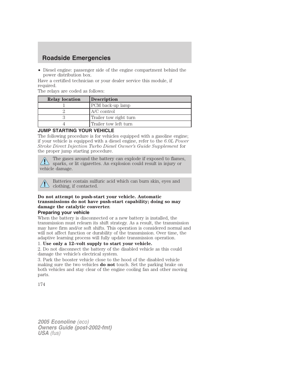 Jump starting your vehicle, Preparing your vehicle, Jump starting | Roadside emergencies | FORD 2005 E-450 v.3 User Manual | Page 174 / 248