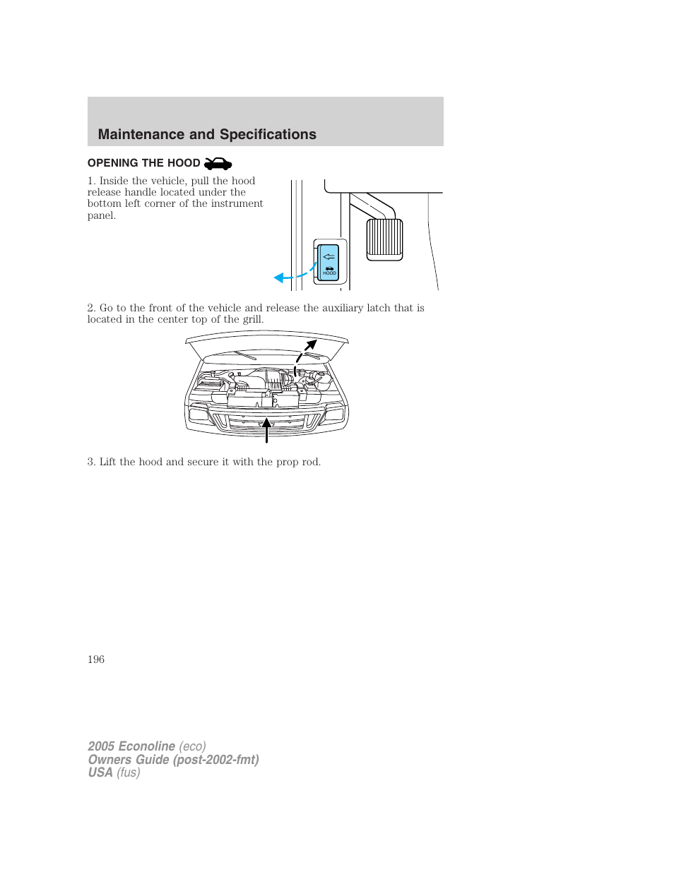 Opening the hood, Maintenance and specifications | FORD 2005 E-450 v.3 User Manual | Page 196 / 248