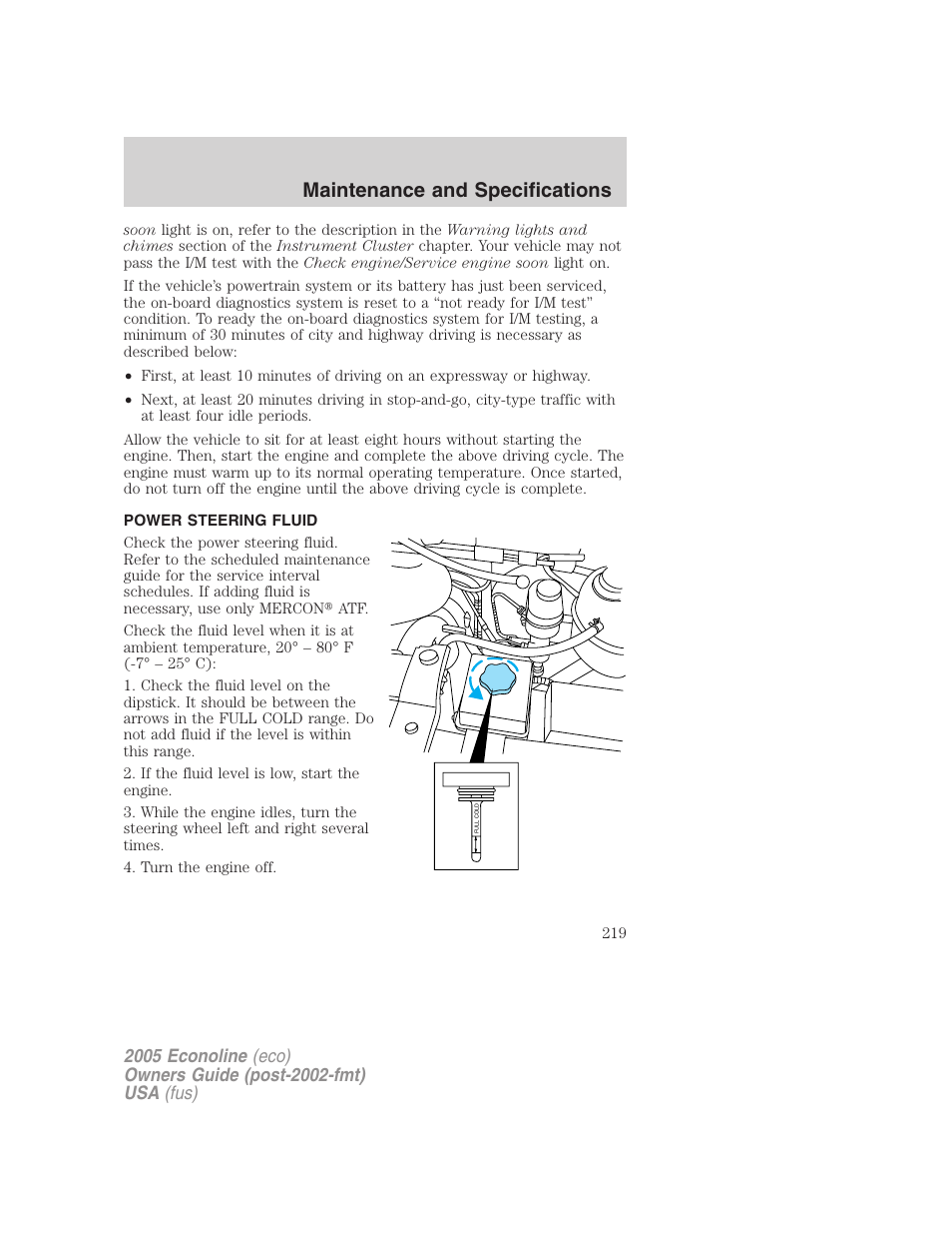 Power steering fluid, Maintenance and specifications | FORD 2005 E-450 v.3 User Manual | Page 219 / 248