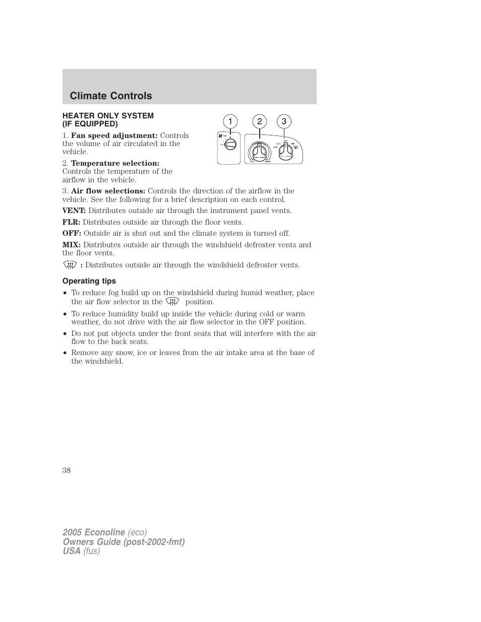 Climate controls, Heater only system (if equipped), Operating tips | Heater only | FORD 2005 E-450 v.3 User Manual | Page 38 / 248