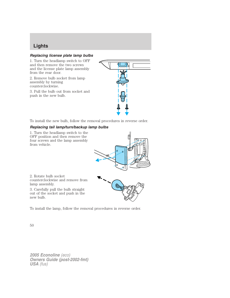 Replacing license plate lamp bulbs, Replacing tail lamp/turn/backup lamp bulbs, Lights | FORD 2005 E-450 v.3 User Manual | Page 50 / 248
