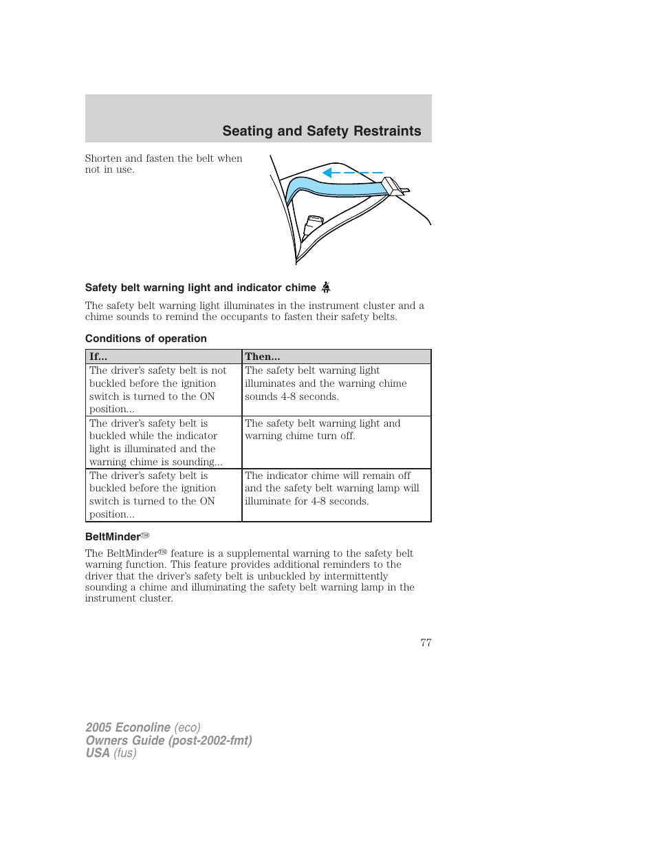 Safety belt warning light and indicator chime, Conditions of operation, Beltminder | Seating and safety restraints | FORD 2005 E-450 v.3 User Manual | Page 77 / 248