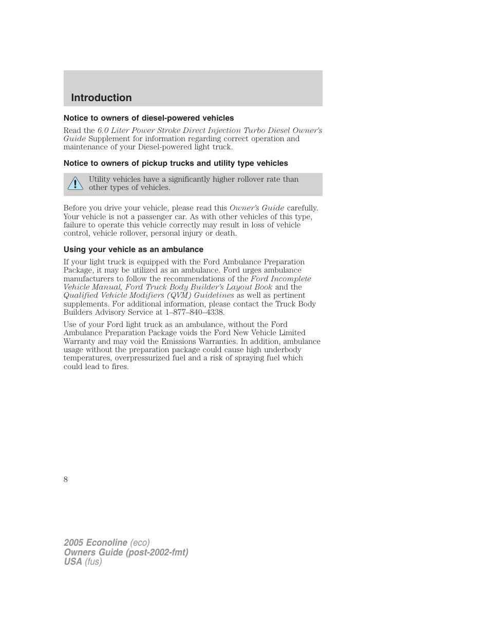 Notice to owners of diesel-powered vehicles, Using your vehicle as an ambulance, Introduction | FORD 2005 E-450 v.3 User Manual | Page 8 / 248