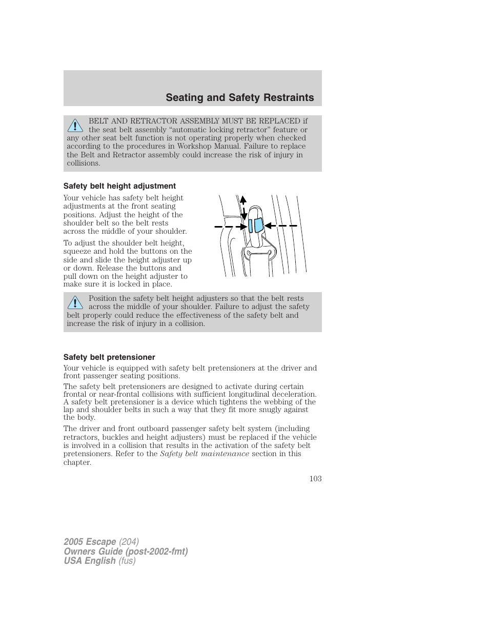Seating and safety restraints | FORD 2005 Escape v.1 User Manual | Page 103 / 272
