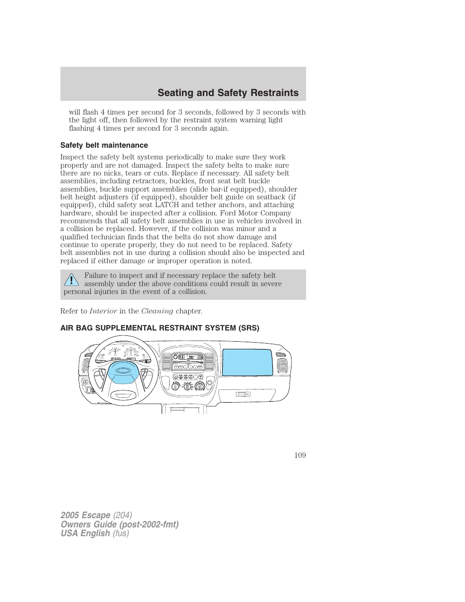Seating and safety restraints | FORD 2005 Escape v.1 User Manual | Page 109 / 272