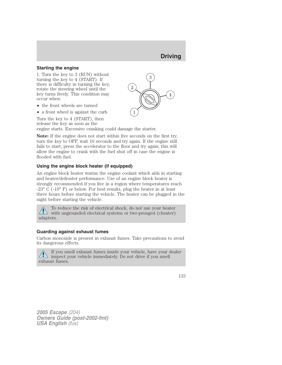 Driving | FORD 2005 Escape v.1 User Manual | Page 133 / 272