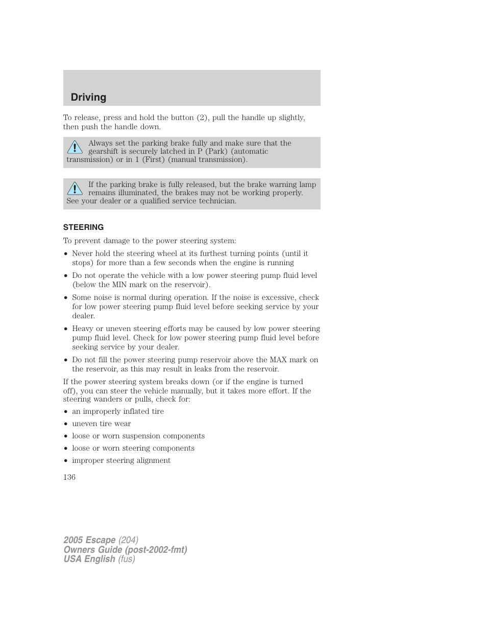 Driving | FORD 2005 Escape v.1 User Manual | Page 136 / 272