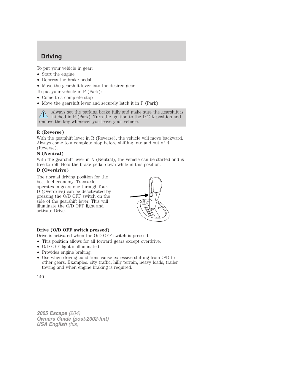 Driving | FORD 2005 Escape v.1 User Manual | Page 140 / 272