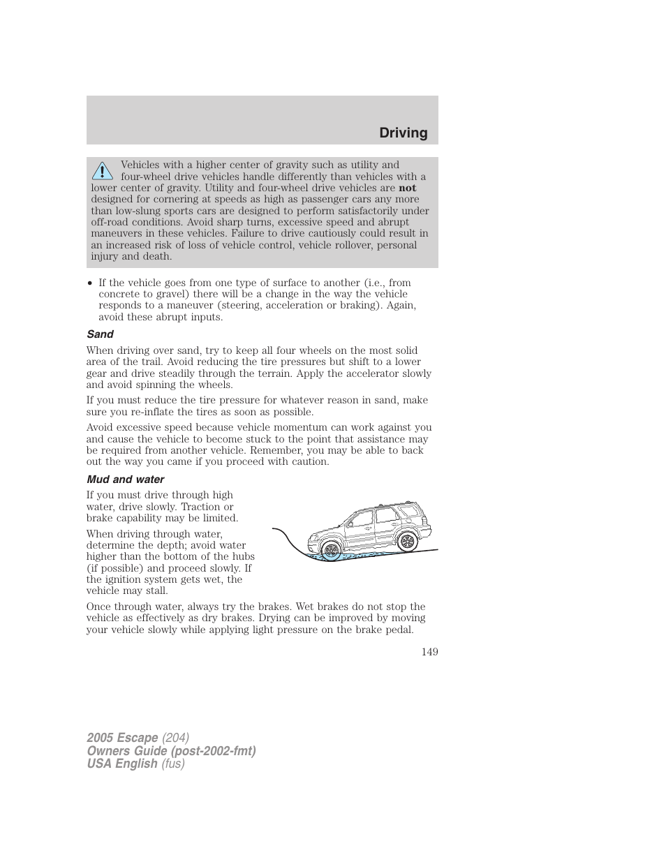 Driving | FORD 2005 Escape v.1 User Manual | Page 149 / 272