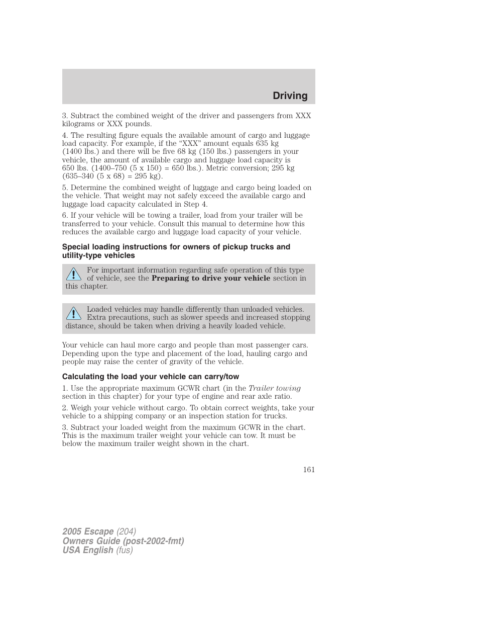Driving | FORD 2005 Escape v.1 User Manual | Page 161 / 272