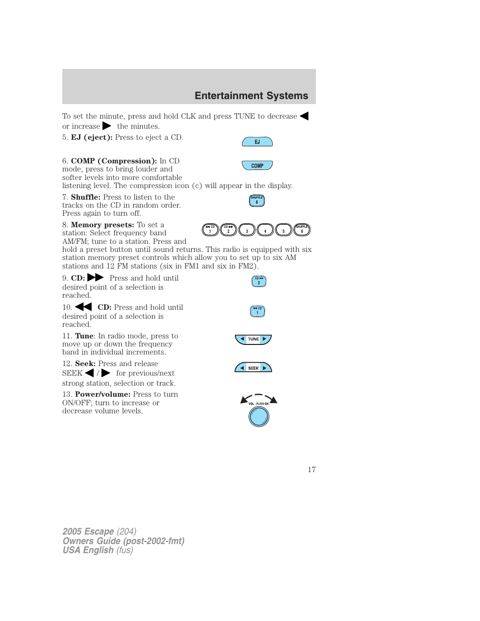 Entertainment systems | FORD 2005 Escape v.1 User Manual | Page 17 / 272