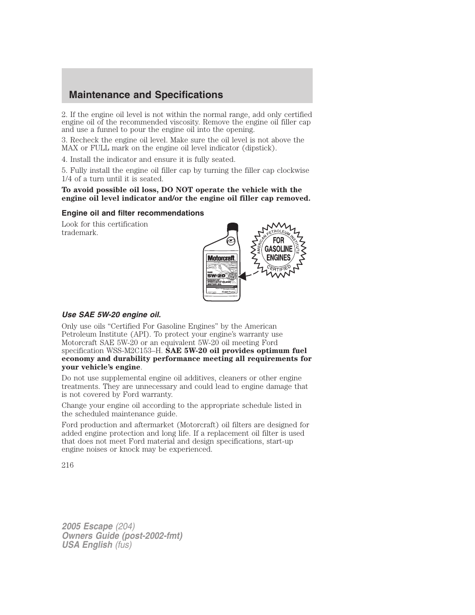 Maintenance and specifications | FORD 2005 Escape v.1 User Manual | Page 216 / 272