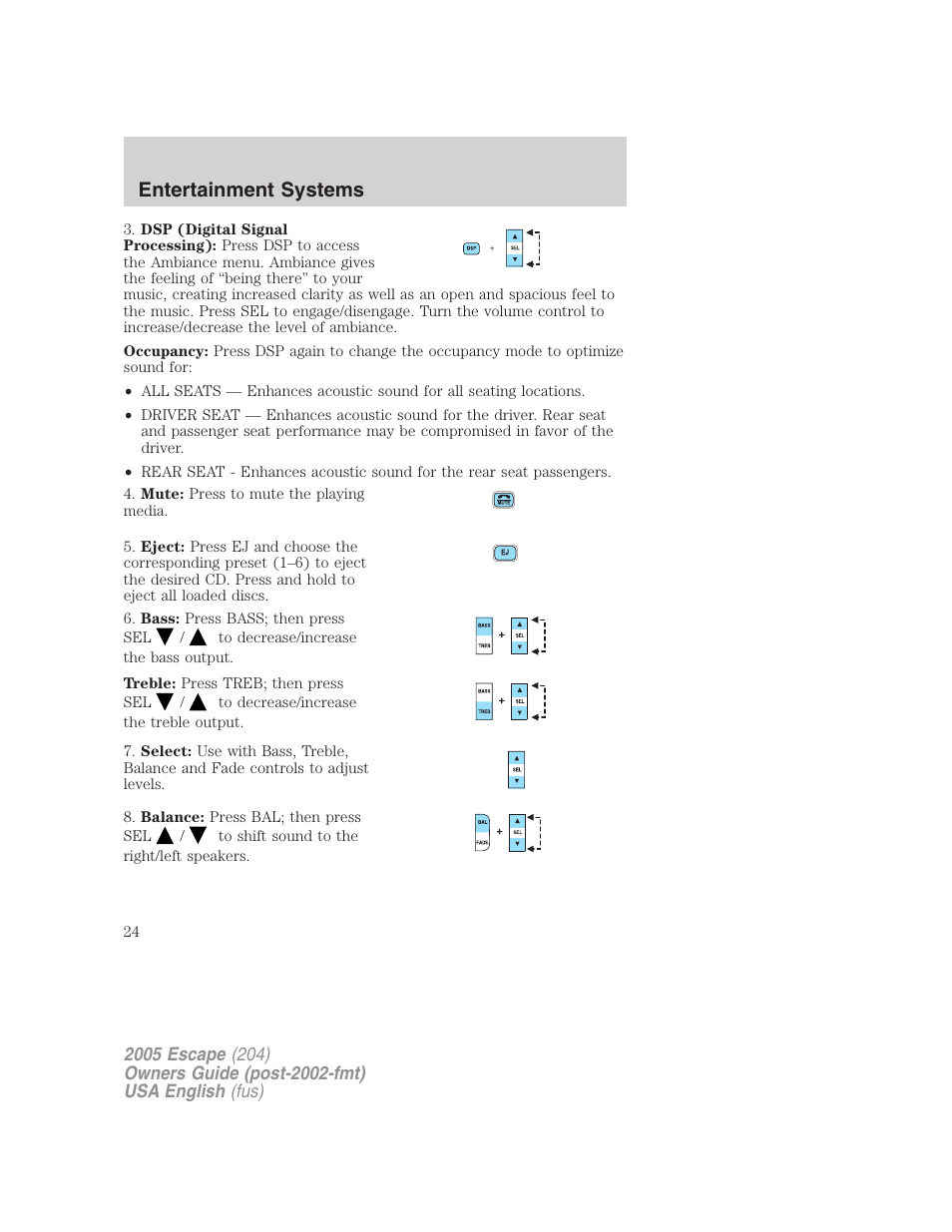 Entertainment systems | FORD 2005 Escape v.1 User Manual | Page 24 / 272