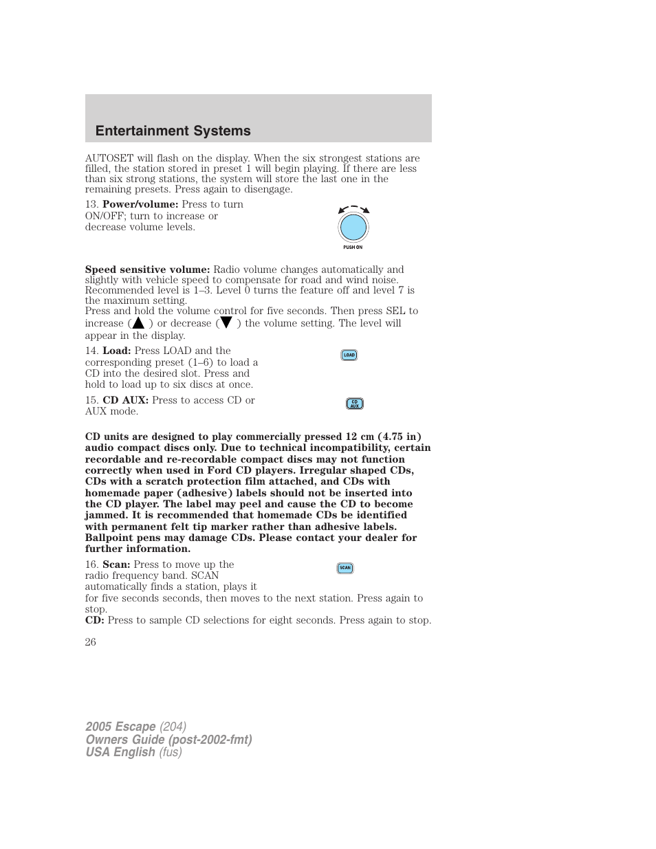 Entertainment systems | FORD 2005 Escape v.1 User Manual | Page 26 / 272