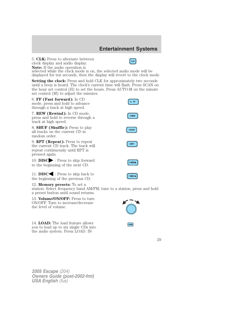 Entertainment systems | FORD 2005 Escape v.1 User Manual | Page 29 / 272