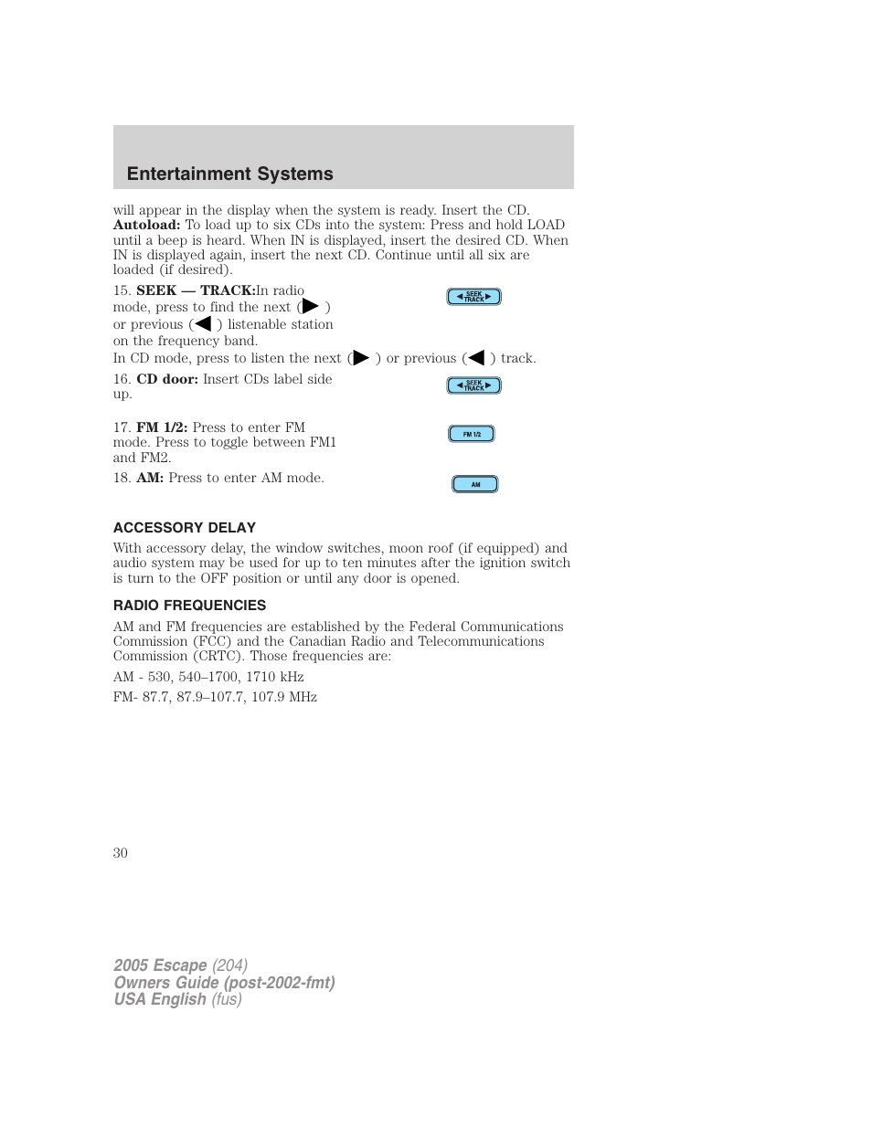 Entertainment systems | FORD 2005 Escape v.1 User Manual | Page 30 / 272